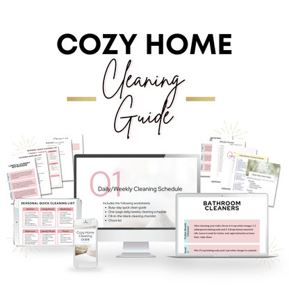this is a mockup of the internal pages of our cozy home cleaning guide on a binder on digital platforms such as a desktop, laptop, tablet, and phone.