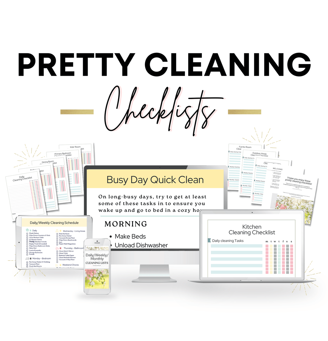 The words &quot;Pretty Cleaning Checklists&quot; span the top of the image. Below are screenshot images of checklists with titles such as &quot;busy day quick clean&quot; and &quot;kitchen cleaning checklists&quot;.