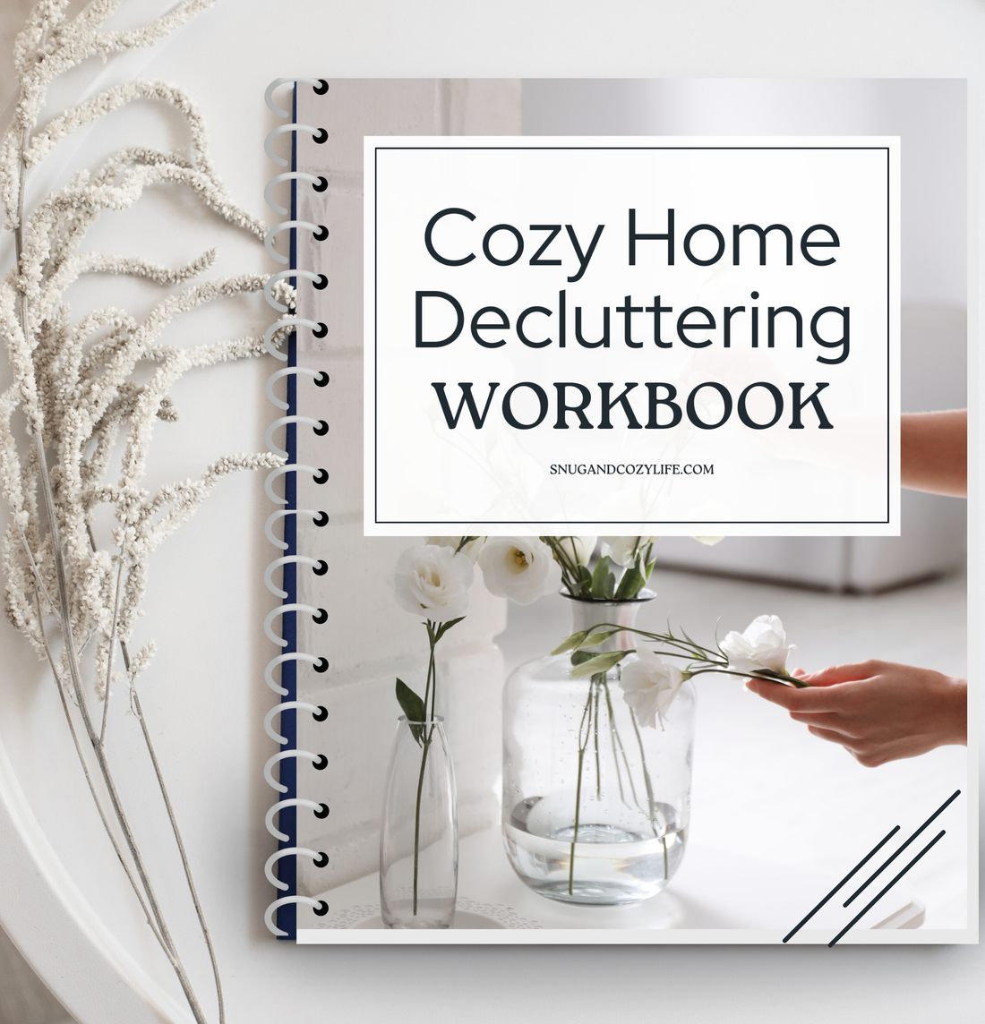 Cozy Home Decluttering Guide & Workbook